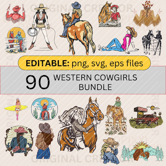 90 EDITABLE Bundle Cowgirl, PNG, SVG, EPS