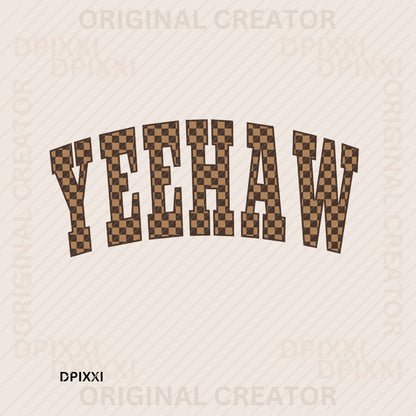 Checker Yeehaw Yee Haw Phrase #303