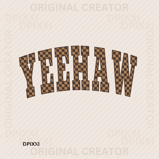 Checker Yeehaw Yee Haw Phrase #303