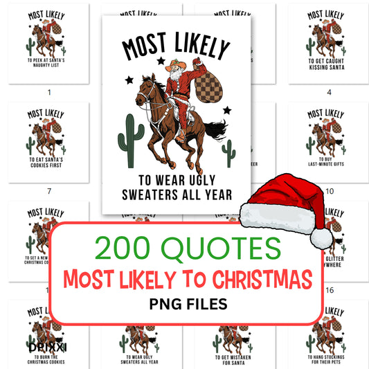 200 Quotes "Most Likely to Christmas" Cowboy Santa